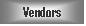 vendors